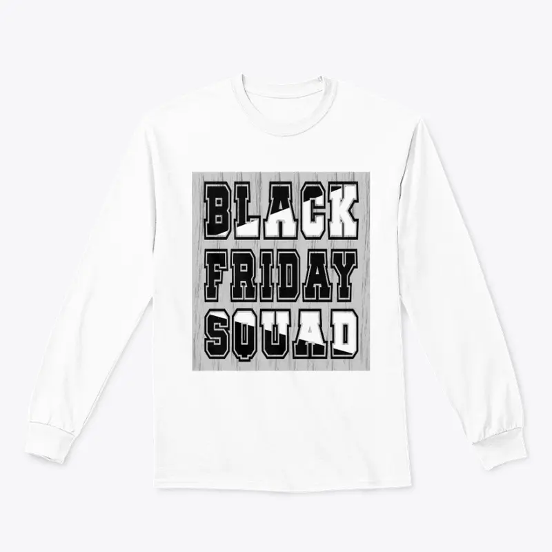 Black Friday Squad T-shirt